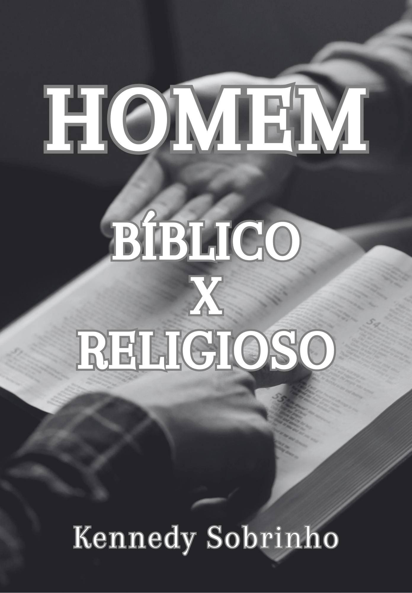 LP Ebook Bíblico x Religioso – Homem Bíblico